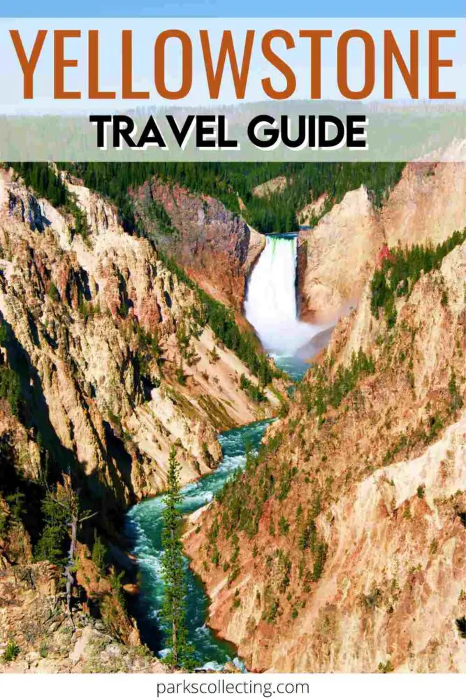 Yellowstone Travel Guide