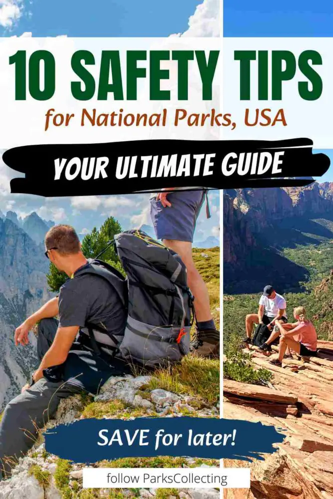 10 Safety Tips for National Parks Your Ultimate Guide 10 Safety Tips for National Parks USA