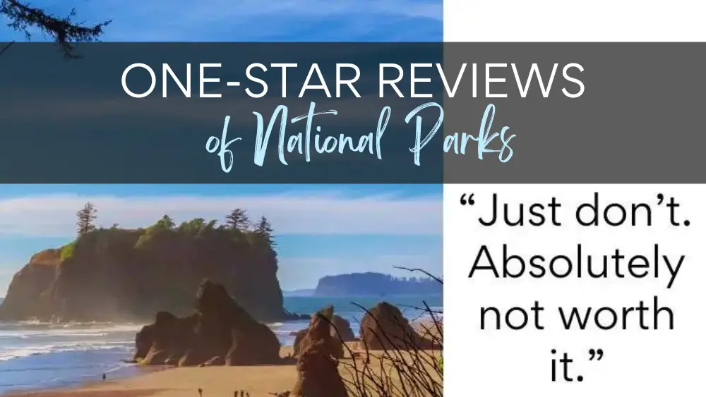 one star reviews of us national parks