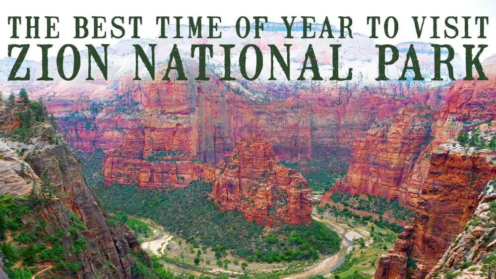 zion national park best time to visit